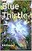 Blue Thistle