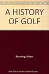 History of Golf
