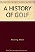 History of Golf