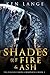 Shades of Fire & Ash: Nine ...