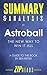 Summary & Analysis of Astroball: The New Way to Win It All | A Guide to the Book by Ben Reiter