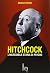 Hitchcock. L'incredibile storia di Psycho
