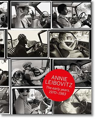 Annie Leibovitz. The Early Years. 1970–1983 (Hardcover)