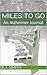 Miles to Go: An Alzheimer Journal