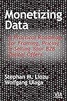 Monetizing Data: ...