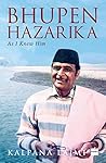 Bhupen Hazarika: ...
