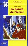 La banda dei vermi