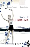 Storia di Fiordaliso Storia di Fiordaliso