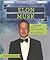 Elon Musk: Engineer and Inventor for the Future (Breakout Biographies)
