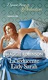 La seducente Lady Sarah (Soggiorno per nobili ospiti Vol. 2) by Maggie Robinson