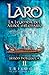 Laro, la leyenda del árbol milenario: honor (Laro, #2)