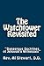 The Watchtower Revisited: Dangerous Doctrines of the Watchtower