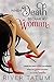 When Death Became A Woman by River Tatum