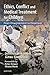 Ethics, Conflict and Medical Treatment for Children E-Book by Dominic Wilkinson MBBS BMed...