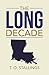 The Long Decade