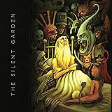 The Silent Garden: A Journal of Esoteric Fabulism by Silent Garden
