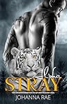 Alpha Stray by Johanna M. Rae