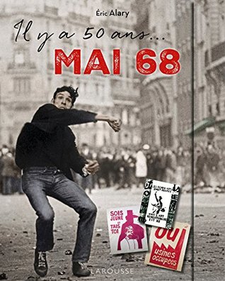 IL Y A 50 ANS : MAI 68 ! (Mass Market Paperback)
