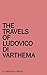 The Travels of Ludovico di Varthema