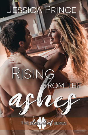 Rising from the Ashes (Cloverleaf #2)
