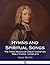 Hymns and Spiritual Songs: The Three Books of Great Christian Bible Hymns - Complete