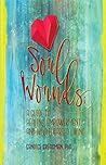 Soul Wounds: A Gu...