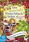 Der zauberhafte Wunschbuchladen: Weihnachten mit Frau Eule (Der zauberhafte Wunschbuchladen #5)