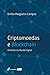 Criptomoedas e blockchain  by Emília Malgueiro Campos