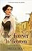 The Forever In Between: A Historical Western Romance Book