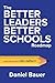 The Better Leaders Better S...