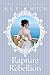 Rapture Rebellion A Pride Prejudice Reimagining by Ney Mitch
