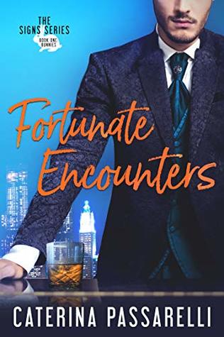 Fortunate Encounters (The Signs Series Book 1)