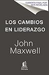 Los cambios en liderazgo: Los once cambios esenciales que todo líder debe abrazar (Spanish Edition) Book cover for Los cambios en liderazgo: Los once cambios esenciales que todo líder debe abrazar (Spanish Edition)