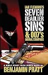 Ian Fleming's Seven Deadlier Sins and 007's Moral Compass Book cover for Ian Fleming's Seven Deadlier Sins and 007's Moral Compass