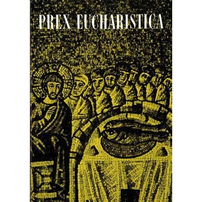 Prex Eucharistica Vol I By Anton Hanggi