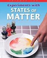 Experiments with States of Matter