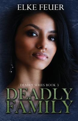 Deadly Family (Deadly Series)