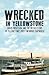 Wrecked in Yellowstone: Gre...