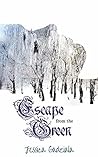 Escape from the Green by Jessica Gadziala