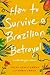 How to Survive a Brazilian Betrayal by Ehris Urban
