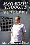 Mao Yushi Thought (Chinese Edition)
