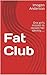 Fat Club: One girl's missio...