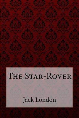 The Star-Rover Jack London
