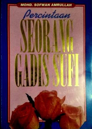 Percintaan Seorang Gadis Sufi