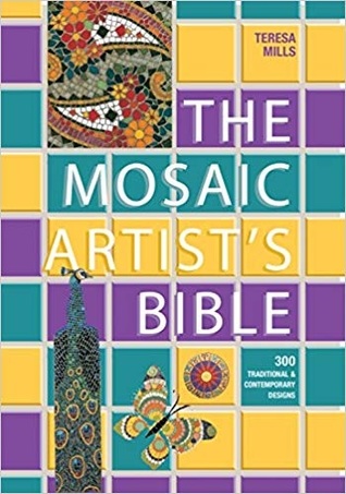 Mosaic Artist's Bible: 300 Traditional and Contemporary Designs (Paperback)