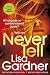 Never Tell (Detective D.D. ...