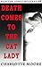 Death Comes to the Cat Lady (Hunter Jones Mystery #9)