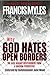 Why God Hates Open Borders:...