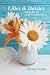 Lilies and Daisies: Poems f...