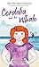 Cordelia and the Whale by Michelle Nelson-Schmidt